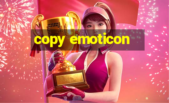 copy emoticon