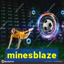 minesblaze