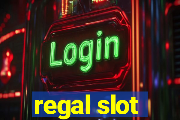 regal slot