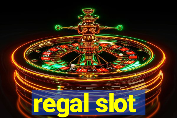 regal slot