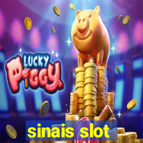 sinais slot