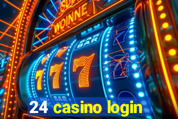 24 casino login