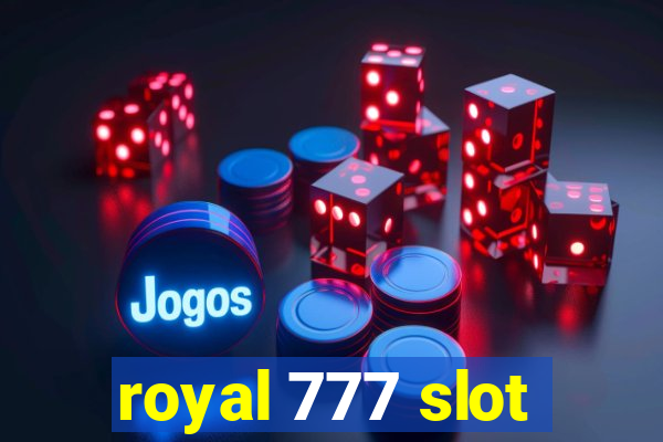 royal 777 slot