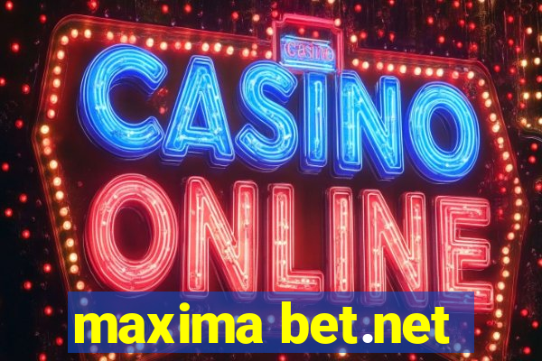 maxima bet.net