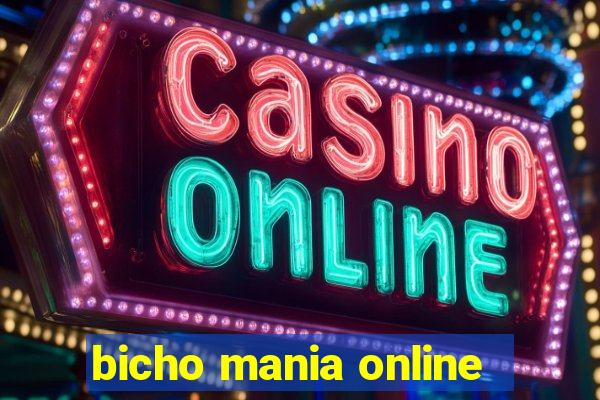 bicho mania online