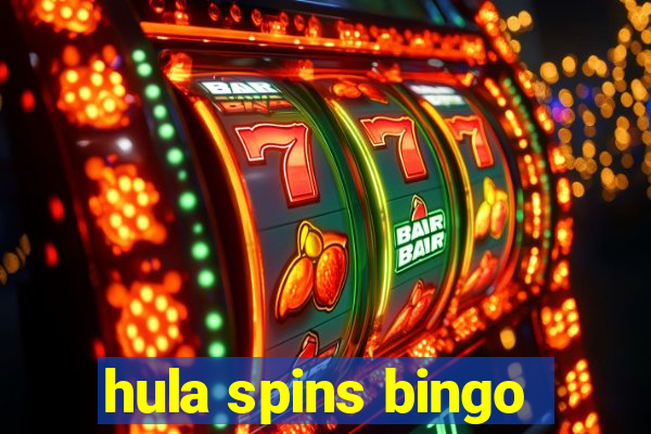 hula spins bingo