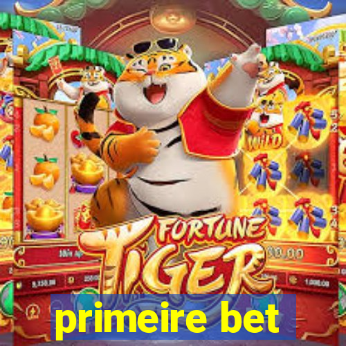 primeire bet