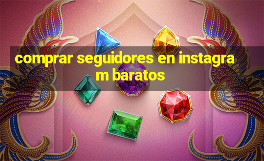 comprar seguidores en instagram baratos