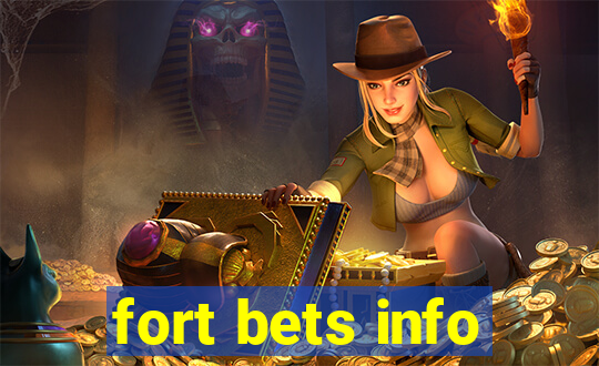 fort bets info