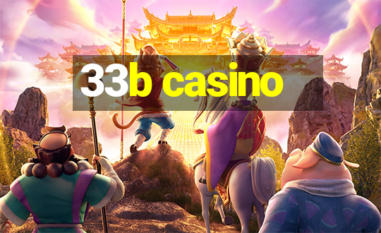 33b casino