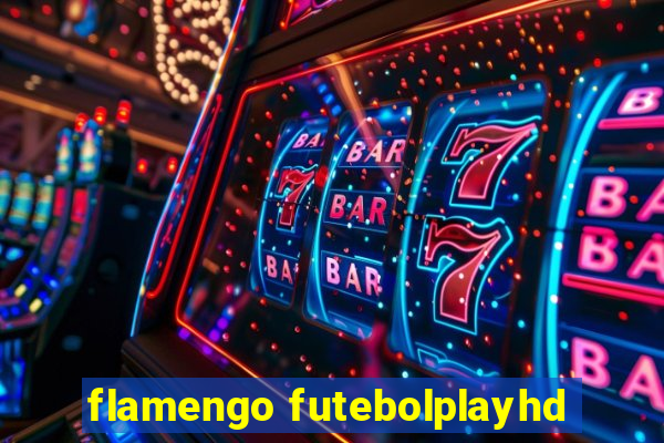 flamengo futebolplayhd