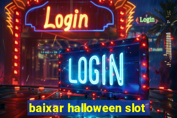 baixar halloween slot