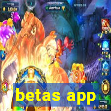 betas app