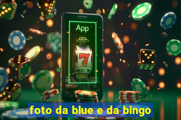 foto da blue e da bingo