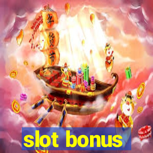 slot bonus