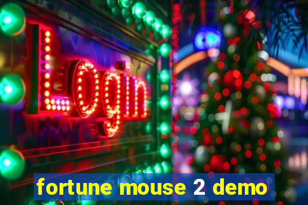 fortune mouse 2 demo