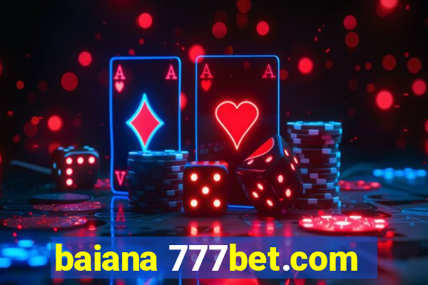 baiana 777bet.com