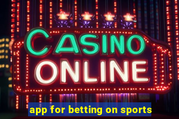 app for betting on sports