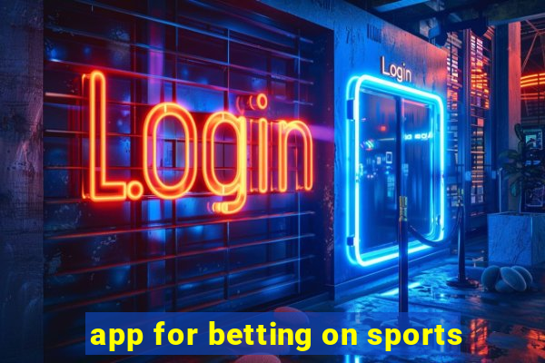 app for betting on sports