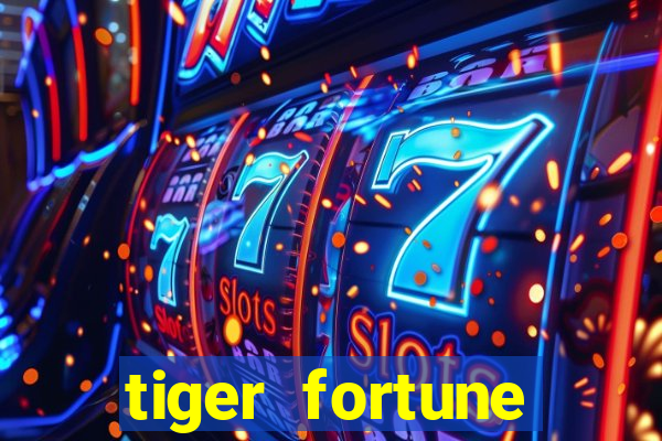 tiger fortune melhores horarios