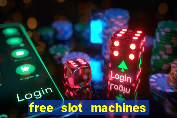 free slot machines in vegas