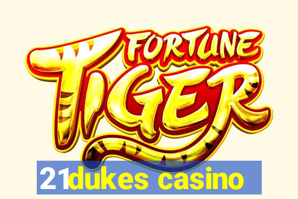 21dukes casino