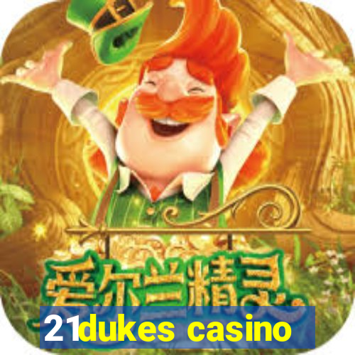 21dukes casino