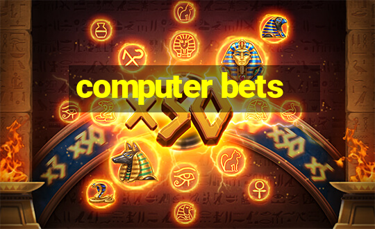 computer bets