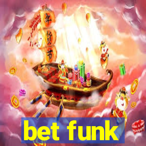 bet funk