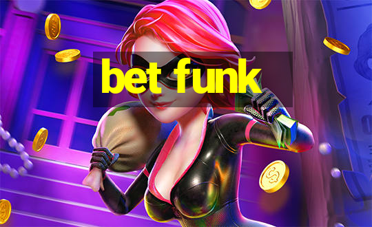 bet funk