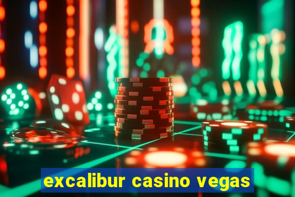 excalibur casino vegas