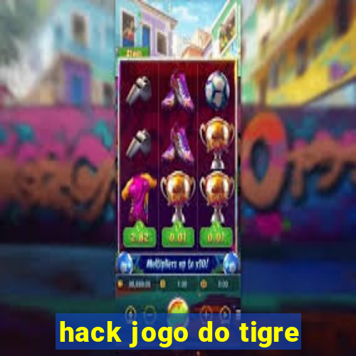 hack jogo do tigre