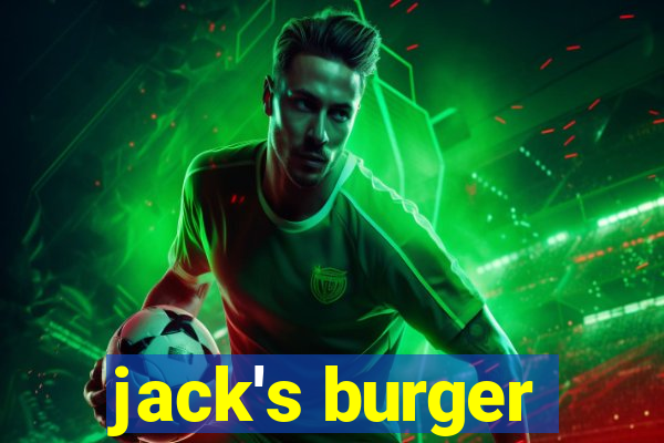 jack's burger