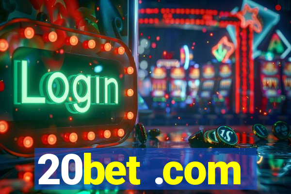 20bet .com