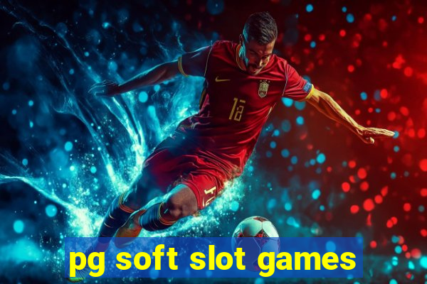 pg soft slot games