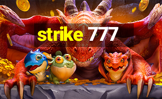 strike 777