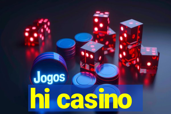 hi casino