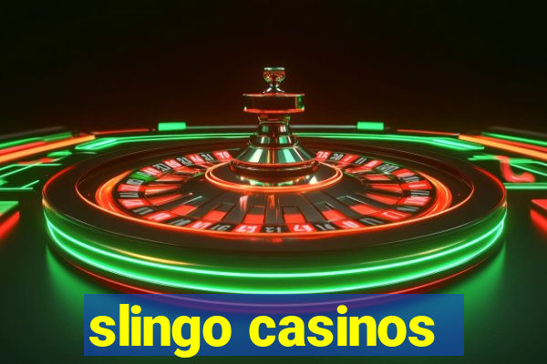 slingo casinos