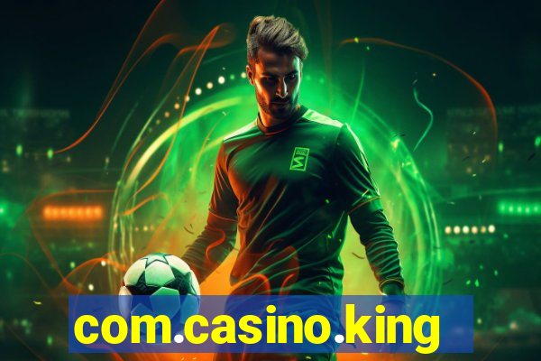 com.casino.king.br