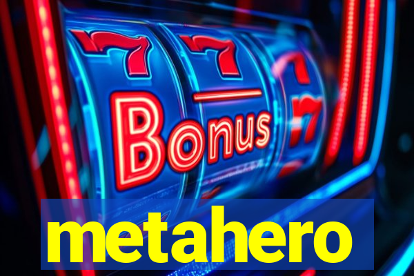 metahero