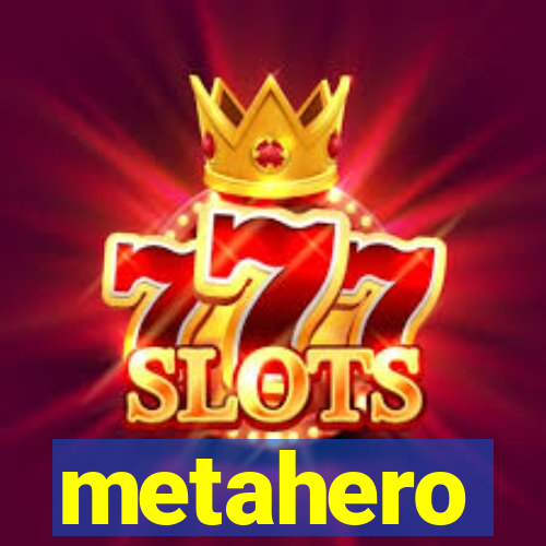 metahero