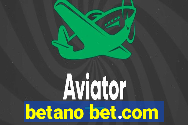 betano bet.com