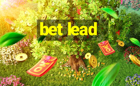 bet lead