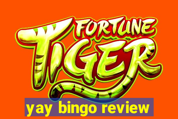 yay bingo review