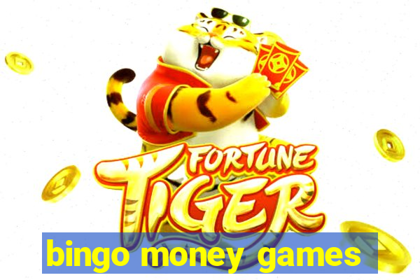 bingo money games