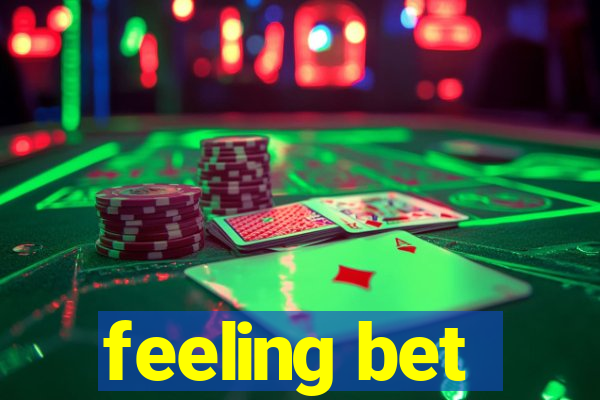 feeling bet