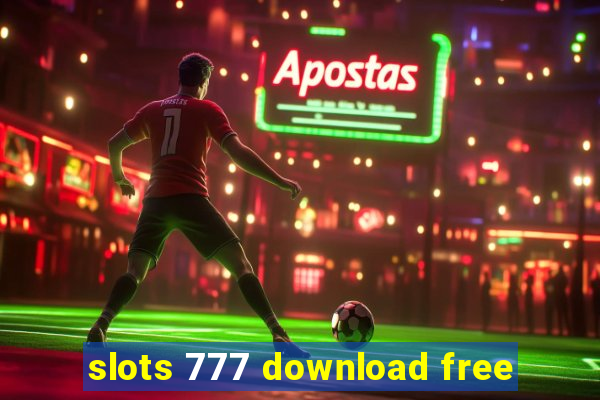 slots 777 download free