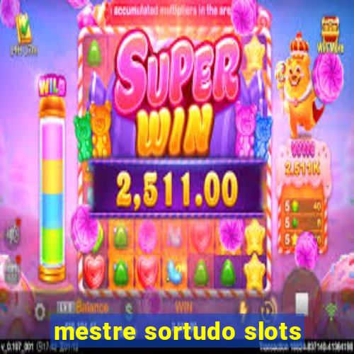 mestre sortudo slots