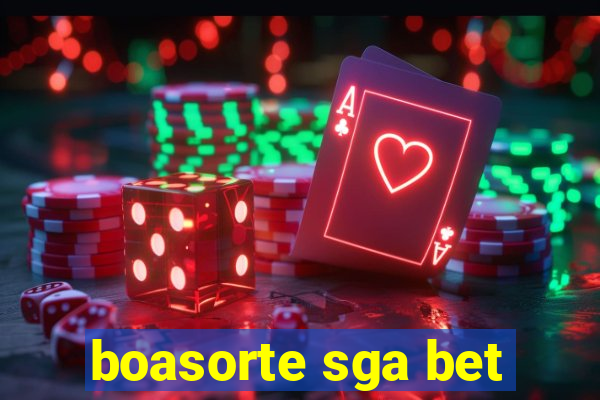 boasorte sga bet