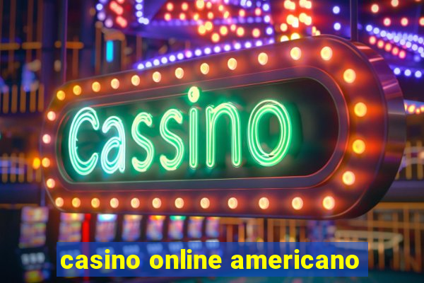 casino online americano